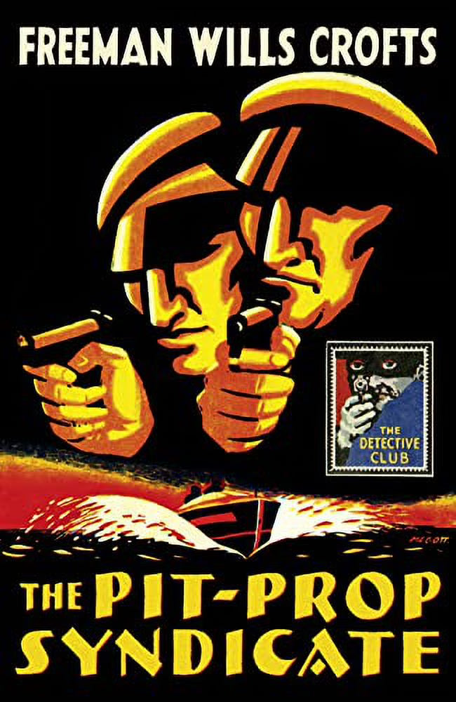 The Pit-Prop Syndicate (Detective Club Crime Classics) Paperback B607185